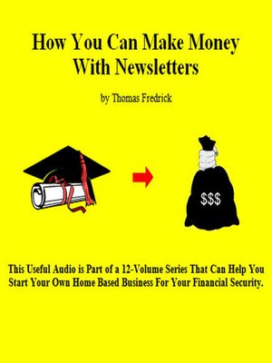 cover image of 10. How to Make Money With Newsletters